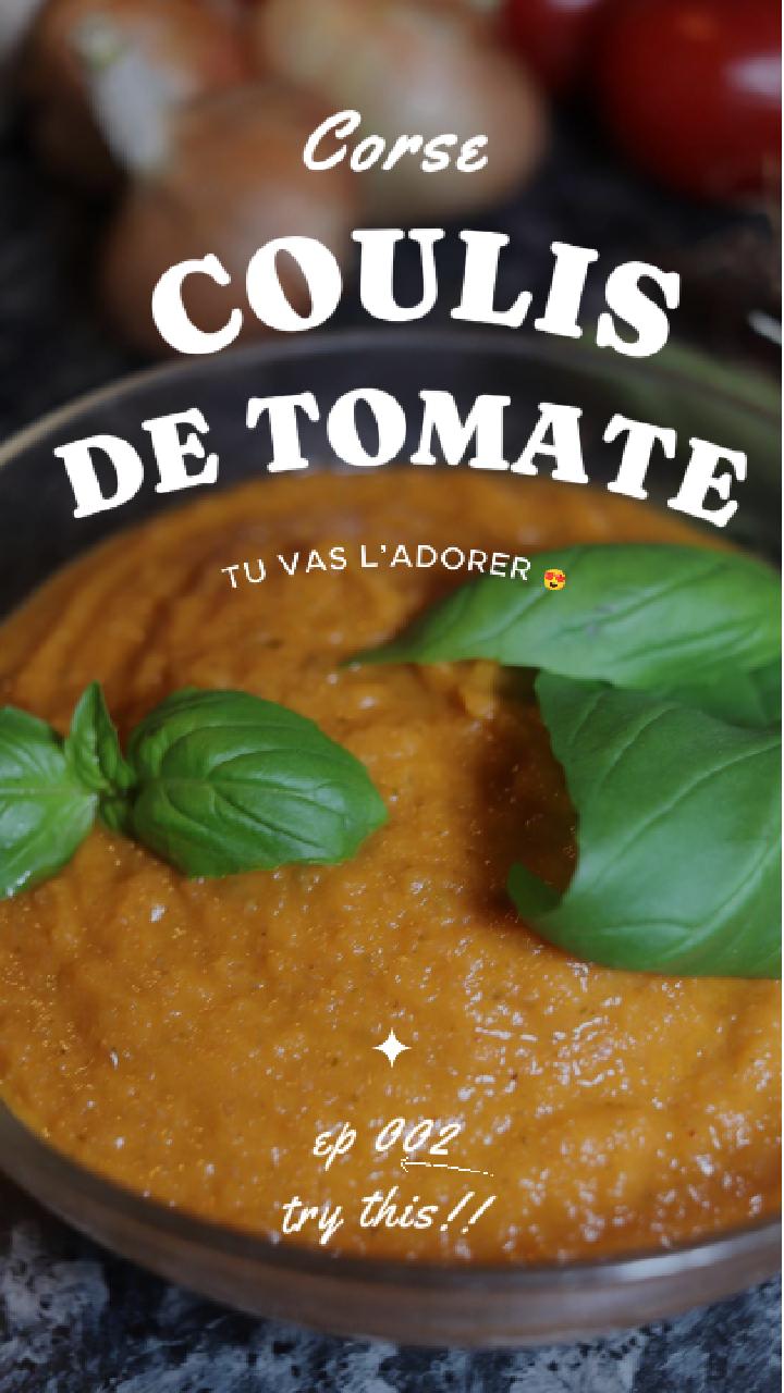 🍅 Coulis de tomate corse maison